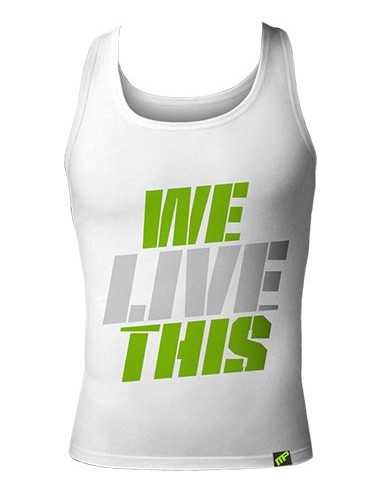 We Live This Tank White